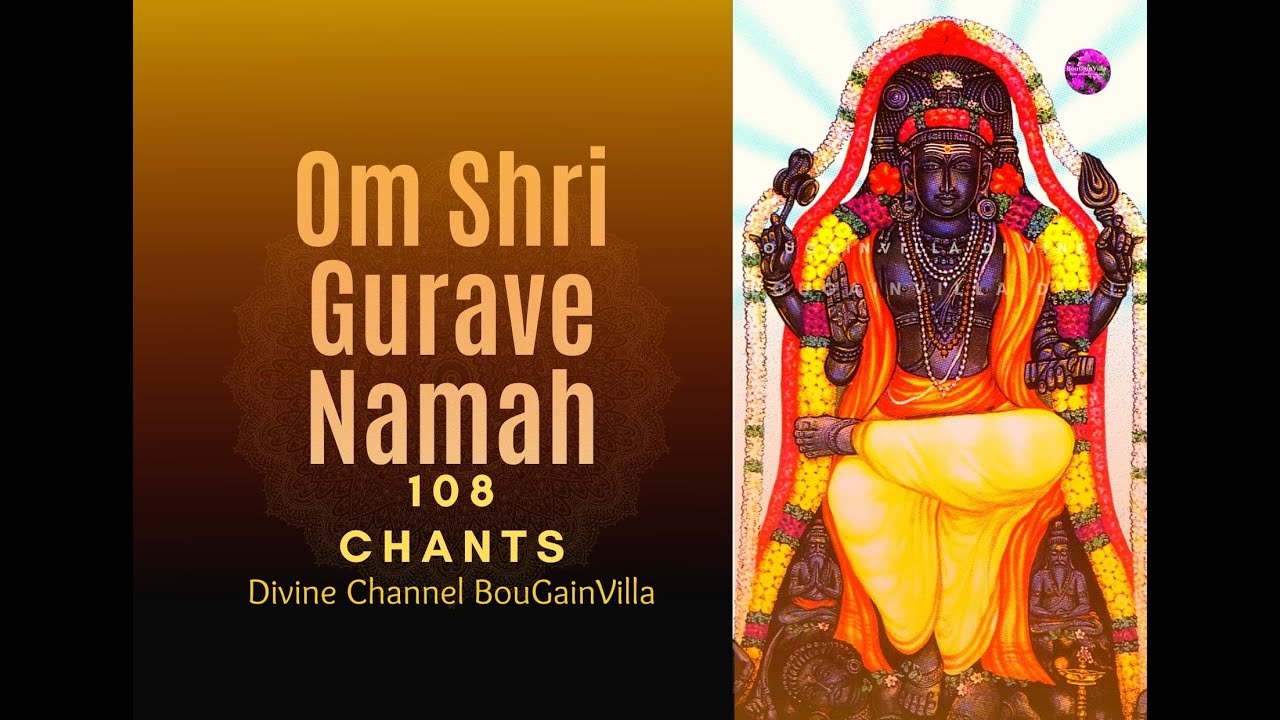 Om shri gurave namaha  108 Chanting  Powerful Spiritual Meditation