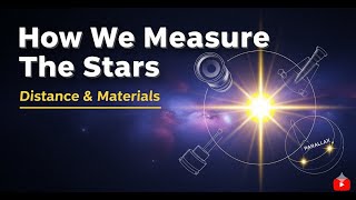 How Far? What’s Inside? The Science of Measuring Stars Explained!