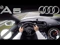 AUDI A5 Sportback 2.0 TDI 2016 POV TOP SPEED DRIVE on AUTOBAHN MAX ACCELERATION (NO SPEED LIMIT)