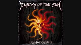 Enemy of the Sun - Shadows - Clearly Surreal
