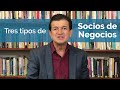 248. Tres tipos de socios de negocios para tu empresa