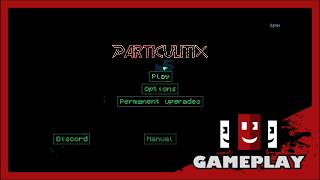 Particulitix    PC Indie Gameplay