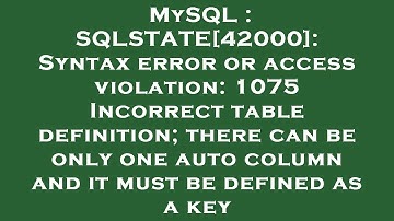 MySQL : SQLSTATE[42000]: Syntax error or access violation: 1075 Incorrect table definition; there ca