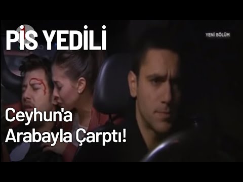 Elçin, Ceyhun'a Arabayla Çarptı! - Pis Yedili 60.  Bölüm