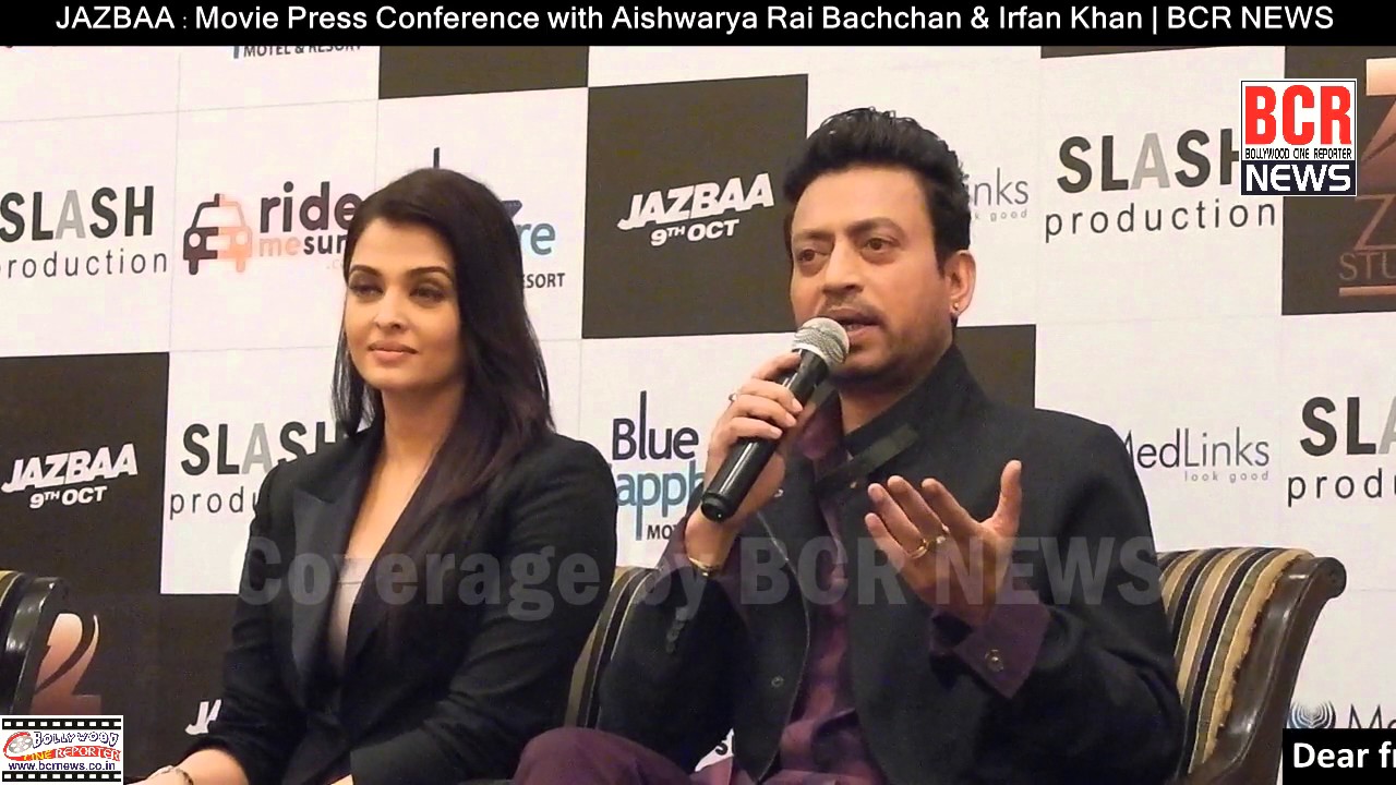 JAZBAA : Movie Press Conference with Aishwarya Rai Bachchan & Irfan Khan | Zee Studio | BCR NEWS