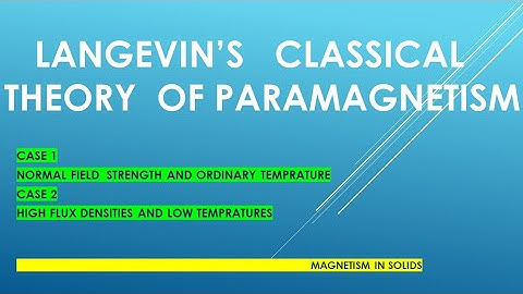 PARAMAGNETISM |LANGEVIN