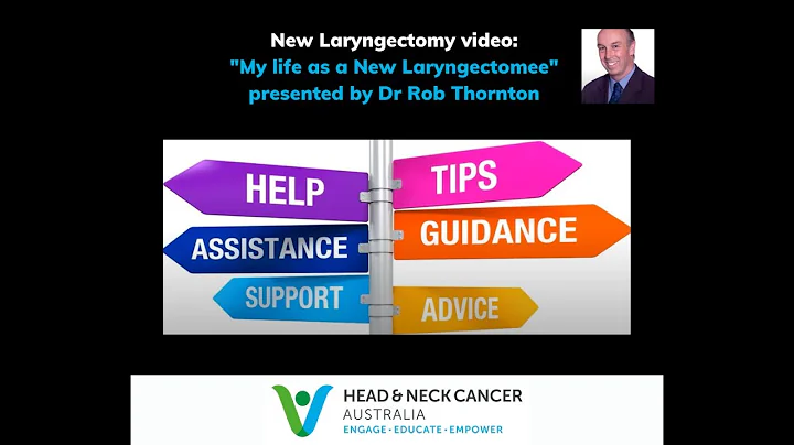 My Story: Life as a New Laryngectomee, presented b...