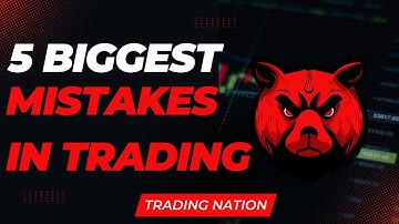 Top 5 Beginner Mistakes to Avoid in Trading!