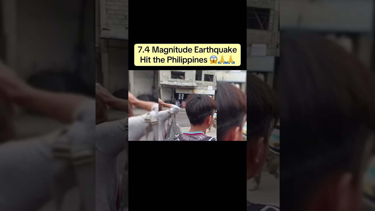 7.4 Magnitude Earthquake Hit Davao Philippines 😱😢🙏