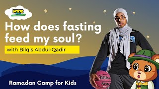 Why are Muslims fasting in Ramadan with Bilqis Abdul Qaadir | Ramadan Camp for Kids, Noor Kids