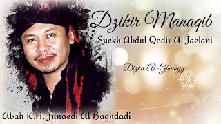 Dzikir Manaqib Syekh Abdul Qodir Al Jaelani | Abah KH Junaedi Al Baghdadi | 29 Agustus 2020 | Part 2