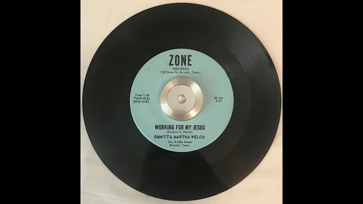 Emmitt and Martha Welch - Working For My Jesus (19...