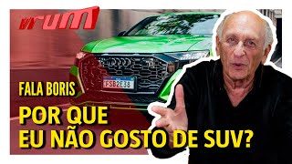 Por que eu não compro um SUV? | Fala Boris