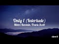 Metro Boomin Only 1 Interlude Feat Travis Scott Lyrics Metro Boomin Only 1 Interlude Feat Travis Scott Lyrics