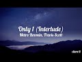 Metro Boomin - Only 1 (Interlude) (feat. Travis Scott) (Lyrics)