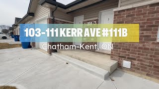103-111 Kerr Ave Unit 111B. Chatham, ON N7M 0V1