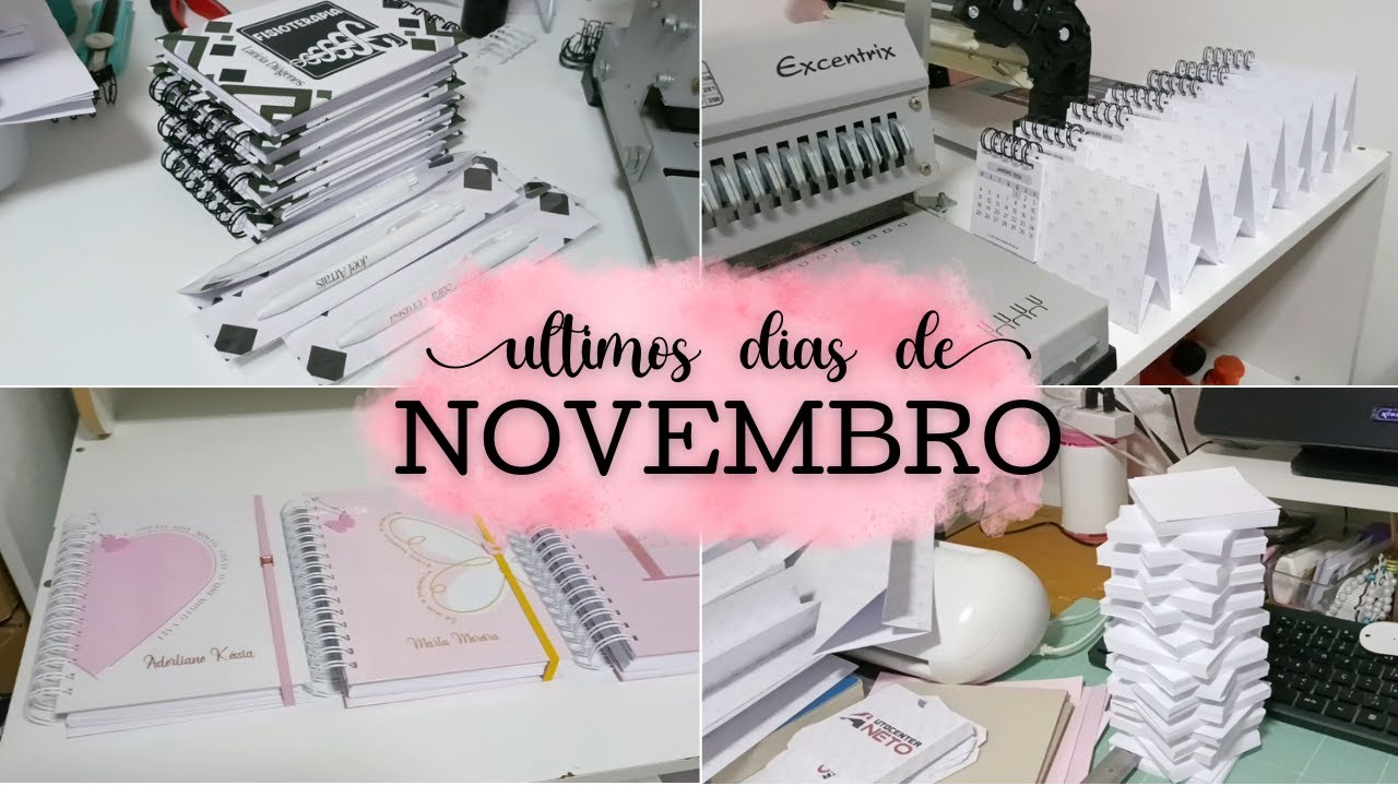 Fechando Novembro com Muitos Pedidos | Fiz Produtos novos | Pedidos de Agenda Aumentando