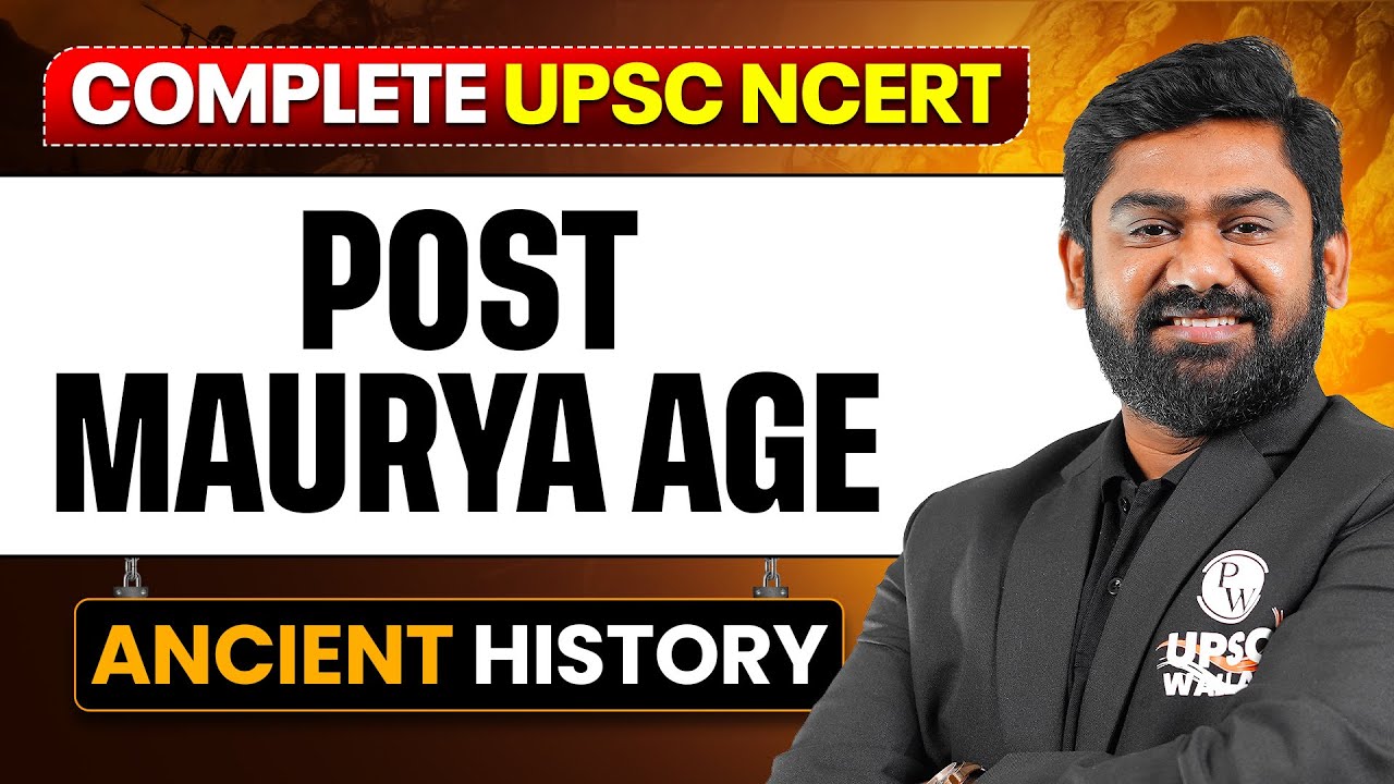 Post Mauryan Period - Ancient History | Free UPSC NCERT | Lecture - 7 ...