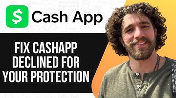 HOW TO FIX CASHAPP DECLINED FOR YOUR PROTECTION (FULL GUIDE) 2025