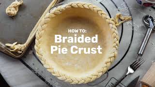 How to Make a Braided Pie Crust