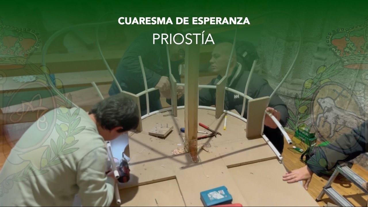 5. PRIOSTÍA // Cuaresma de Esperanza