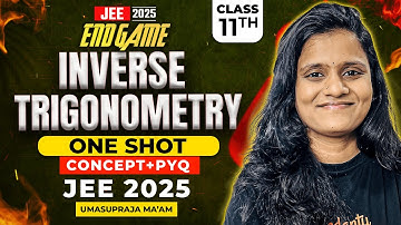 Inverse Trigonometry Class 11 in Telugu One Shot | Concepts & PYQs | EAPCET JEE 2025