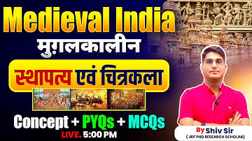 UGC NET History 2025 | History | Medieval India Architecture & Painting | Vision JRF | By Shiv Sir