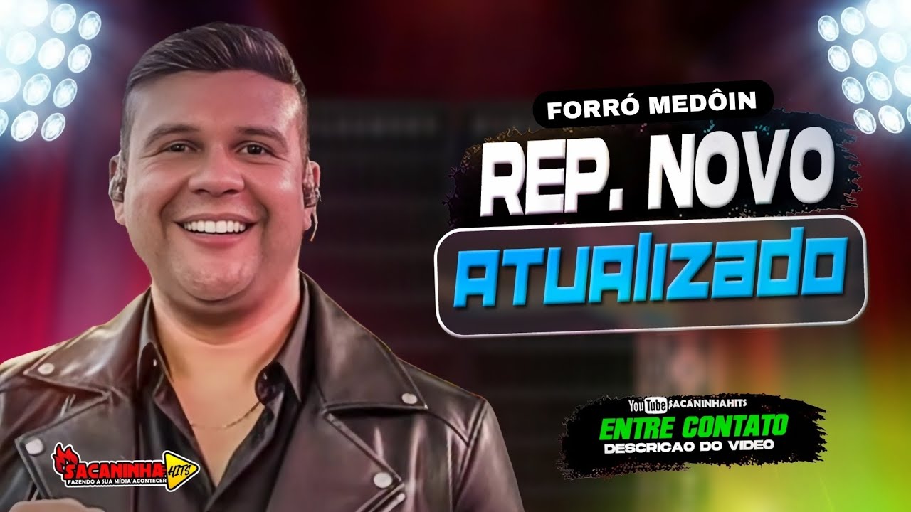 FORRÓ MEDOIN ATUALIZADO PRA PAREDÃO - FORROZÃO TOP DE VERDAD 