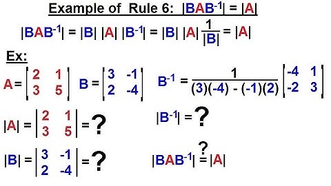 Linear Algebra: Ch 2 - Determinants (12 of 48) Example of Rule 6: |BAB^-1|=|A|