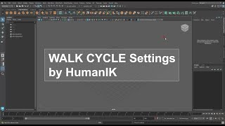 Walk Cycle Settings by Maya HumanIk