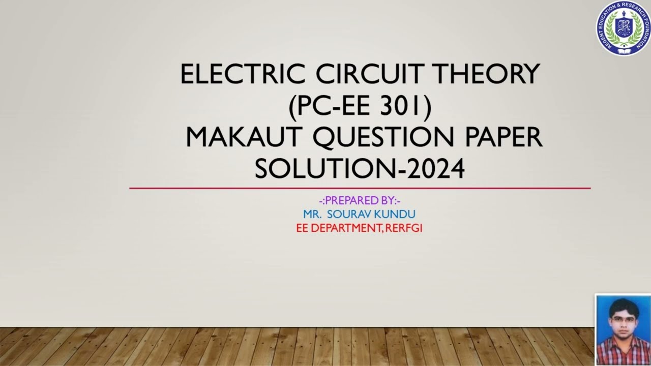 ELECTRIC CIRCUIT THEORY(PC EE 301) 2024 MAKAUT Semester question paper solve part 1