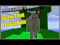 Replacing Pooki | Minecraft, So You Think You Can Build?