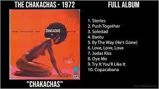 T̲he̲ C̲ha̲ka̲cha̲s - 1972 Greatest Hits - C̲ha̲ka̲cha̲s (Full Album)