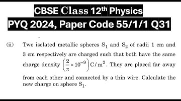 Class 12th Physics | Answer Key 2024 | CBSE Board | PYQ 2024 | Paper Code 55-1-1 | Set 1 | Q31