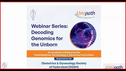 Decoding Genomics for the Unborn | Webinar 1: Recurrent Pregnancy Mishaps—The Hidden Genetic Story