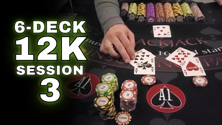 6-Deck 12K Bankroll Challenge Session 3 - Does Card Counting Actually Work?