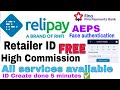 Relipay Retailer id registration process free//Relipay Aeps id create free//Rnfi Aeps id free
