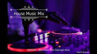 Jinxspr0 - Wave Rider House Music Mix No Copyright Music