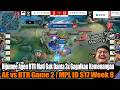 Hijumee Agen BTR Mati Gak Danta 3x Gagalkan Kemenangan | AE vs BTR Game 2 | MPL ID S17 Week 8