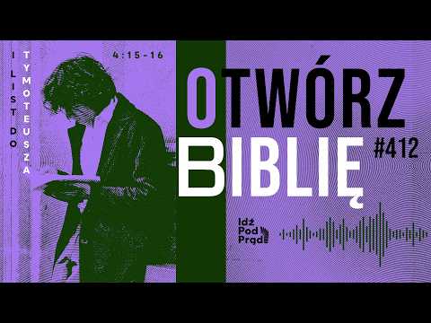 OTWÓRZ BIBLIĘ #412 | I List do Tymoteusza 4:15-16 episode artwork