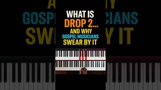 What Is Drop 2 And Why Gospel Musicians Swear By