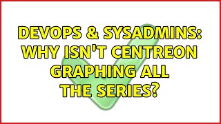 Celebrity DevOps & SysAdmins: Why isn't Centreon graphing all the series? Net Worth