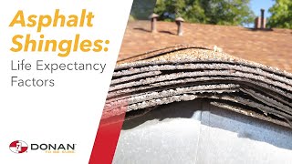 Asphalt Shingles: Life Expectancy Factors