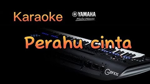 PERAHU CINTA - versi karaoke