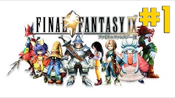 FINAL FANTASY IX Gameplay Walkthrough Part 1 (PC)