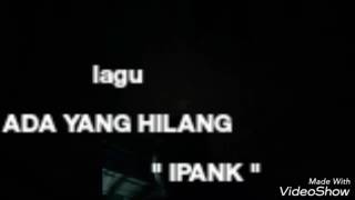 Melodi gitar lagu Ada yang hilang by Ipang