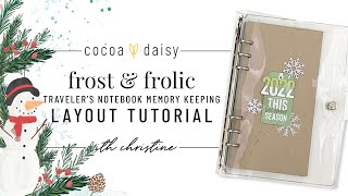 Frost & Frolic Traveler's Notebook Memory Keeping Project Tutorial with Christine