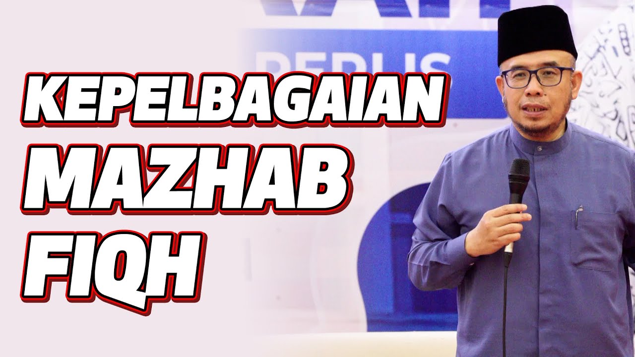 Prof Dato Dr MAZA - Kepelbagaian Mazhab Fiqh