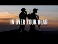 I&#39;m A Soldier - &quot;In Over Your Head&quot; (2022)