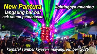 New Pantura langsung bar bar cek sound pemanasan dikarnafal sumber kejayan Mayang Jember 2026